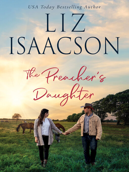 Title details for The Preacher's Daughter by Liz Isaacson - Available